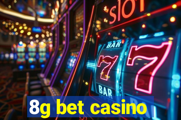 8g bet casino